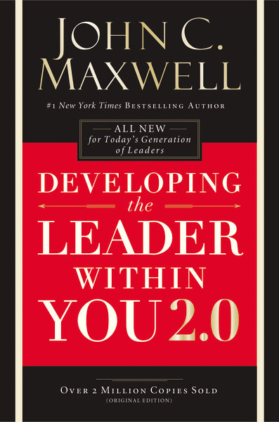 The image of the front cover of Developing the Leader Within You 2.0 by John C. Maxwell: Unleashing Your Leadership Potential