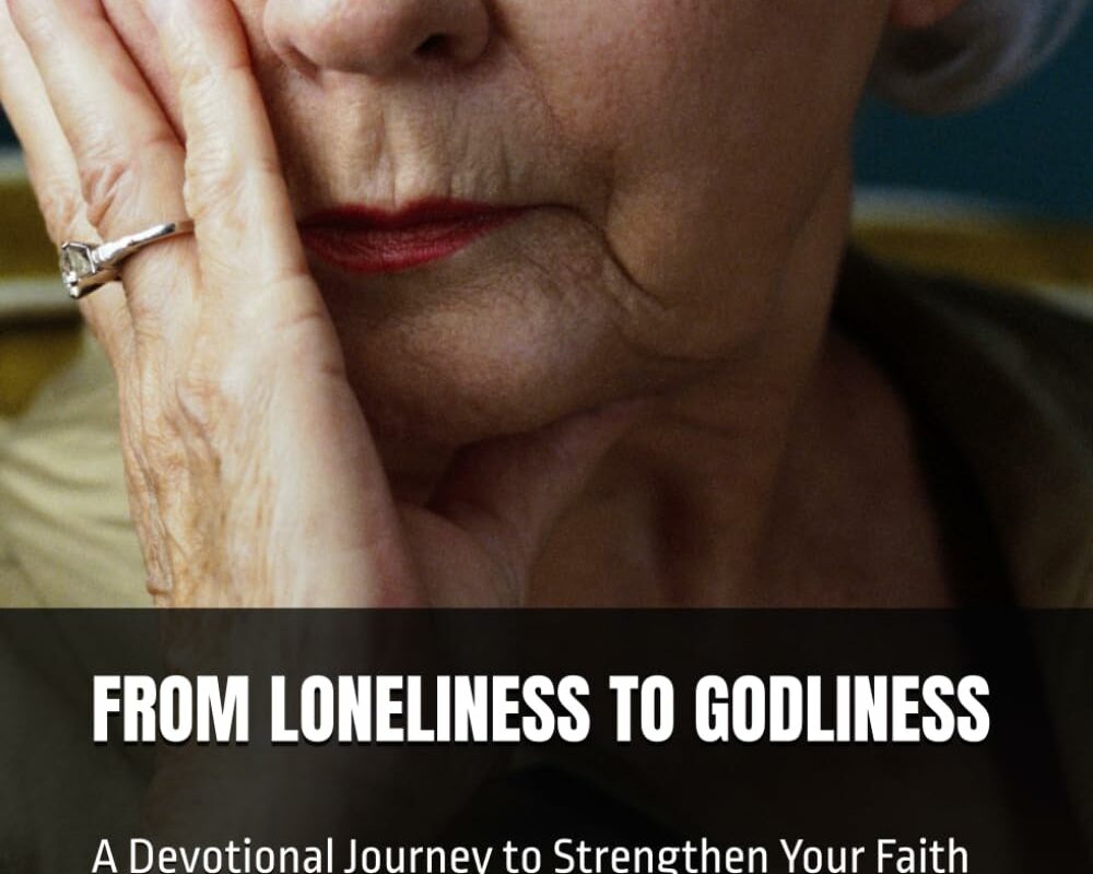 Book cover of "From Loneliness to Godliness" A devotional Series by Paul Mondo.